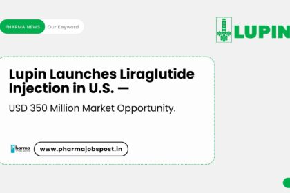Lupin Launches Liraglutide Injection in U.S. — USD 350 Million Market Opportunity