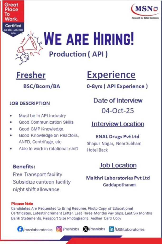 MSN Laboratories Hiring for Production (API) | Fresher & Experienced | Walk-in Interview