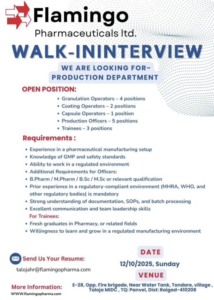 Flamingo Pharmaceuticals Ltd Walk-In Interview for Production Department