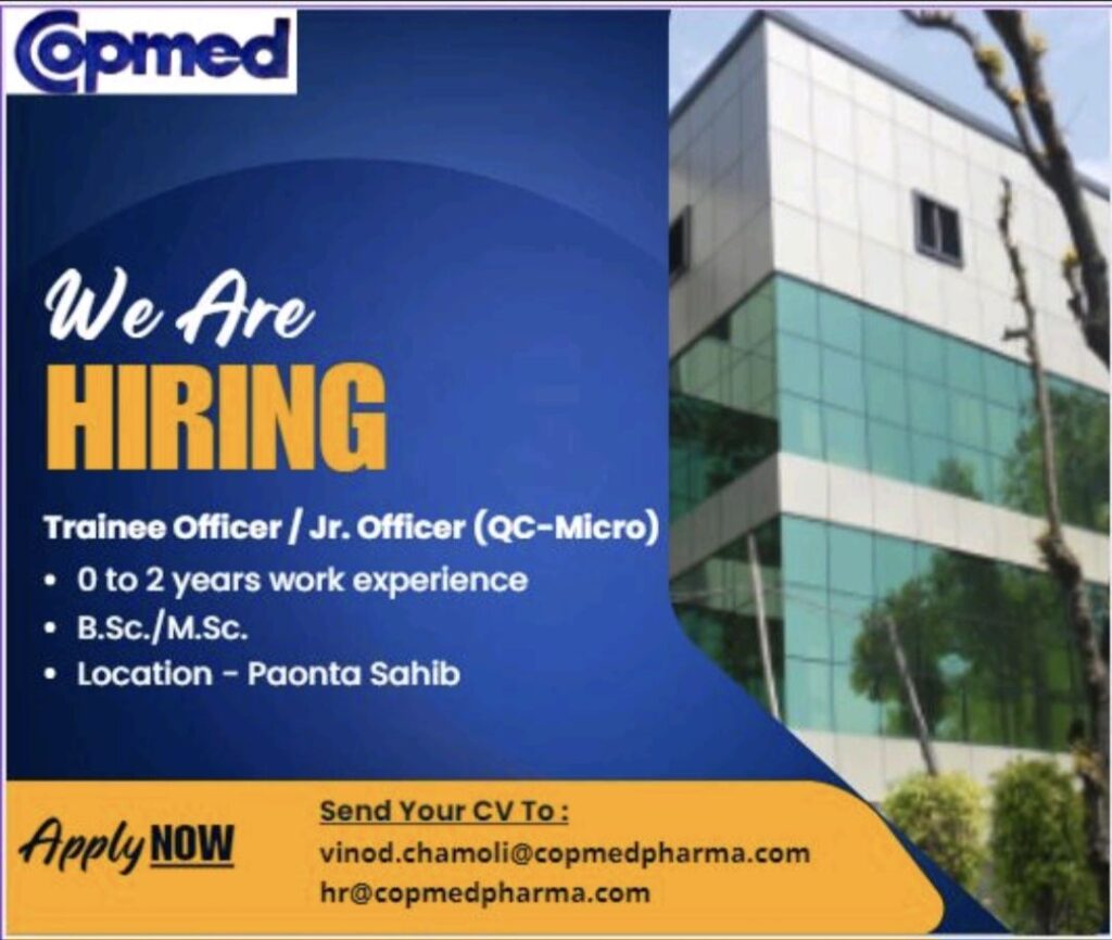 Copmed Pharma is Hiring – Trainee Officer / Junior Officer Jobs