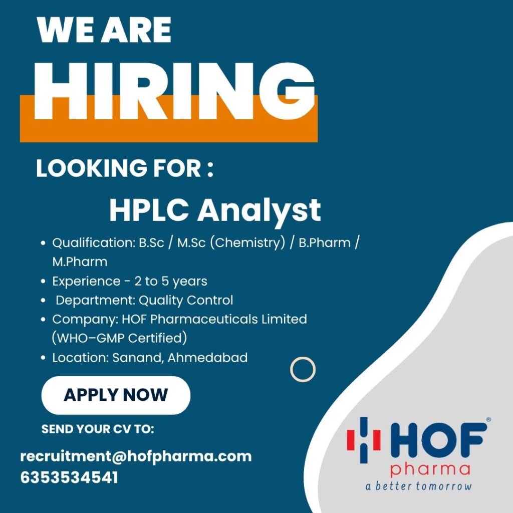 HOF Pharmaceuticals Limited Hiring HPLC Analyst (QC)