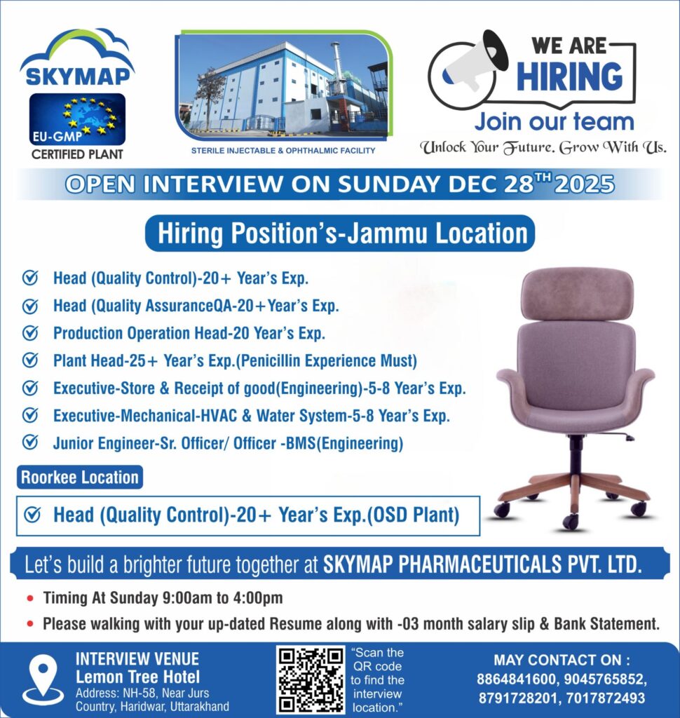 Skymap Pharmaceuticals Walk-In Interview| Injectable Plant Jobs in Haridwar