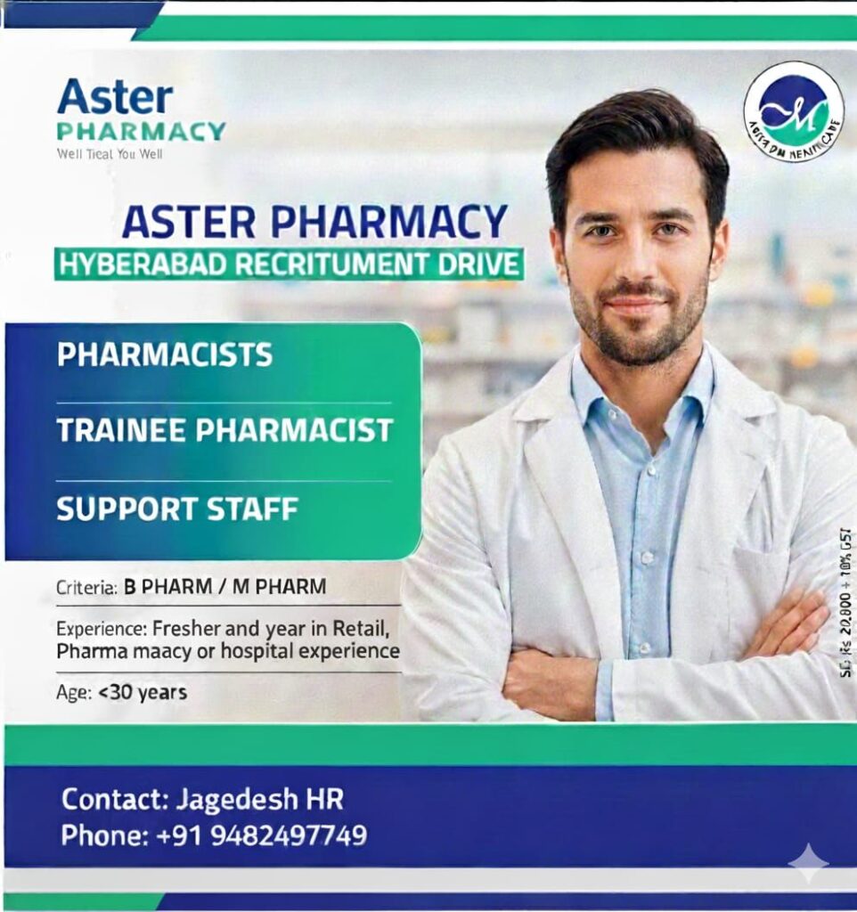 Aster Pharmacy Hyderabad Recruitment Drive