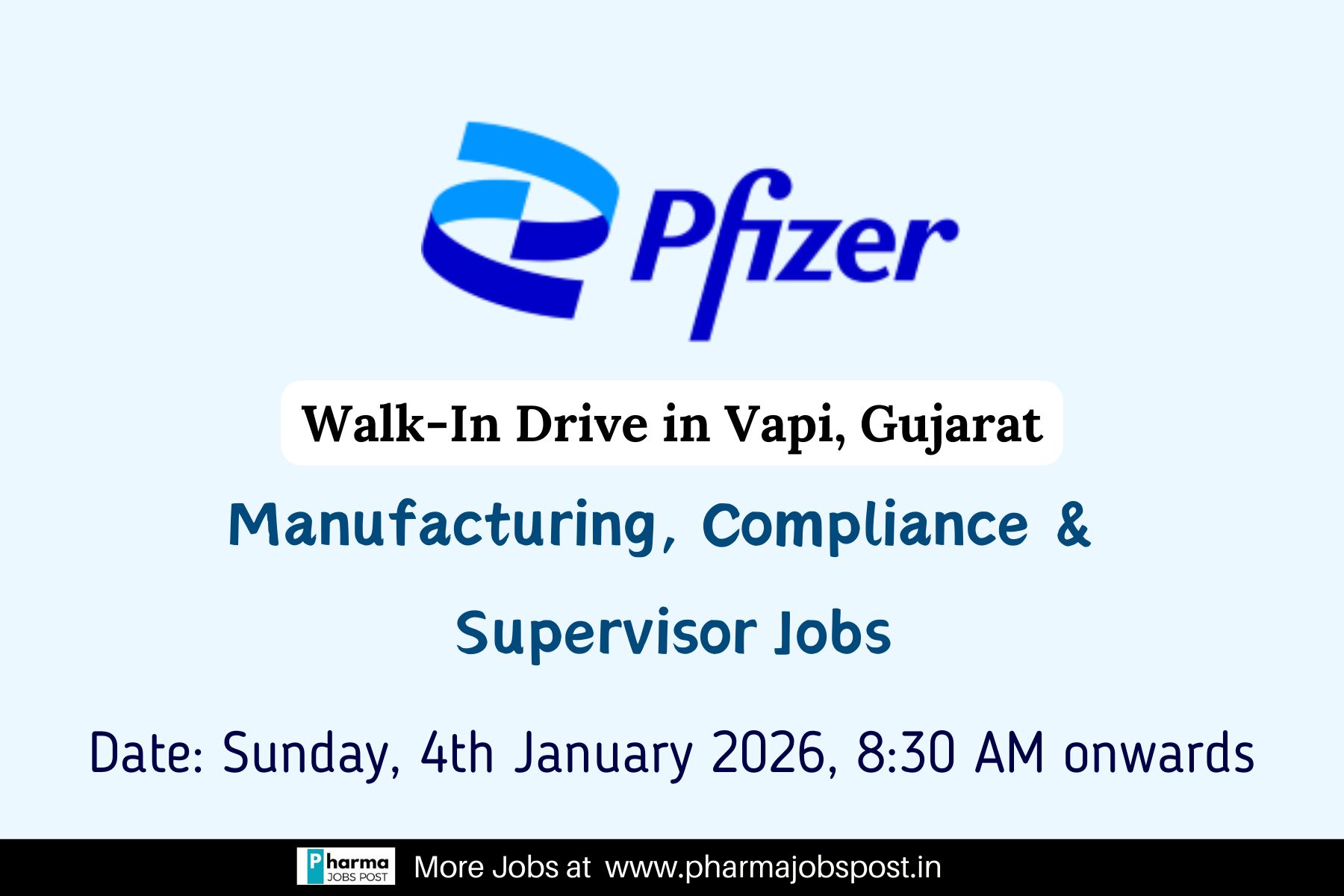 Pfizer Walk-In Drive 2026 at Vapi | Manufacturing, Compliance & Supervisor  Jobs in Injectables | PHARMA JOBS POST