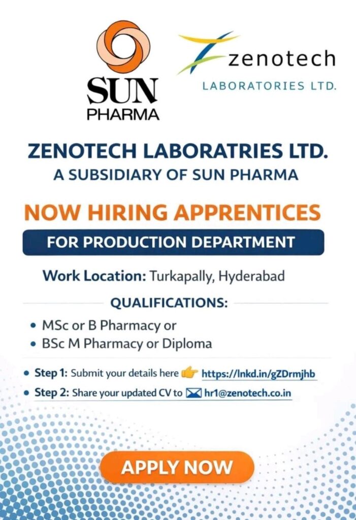 Zenotech Laboratories Hiring Production Apprentices in Hyderabad