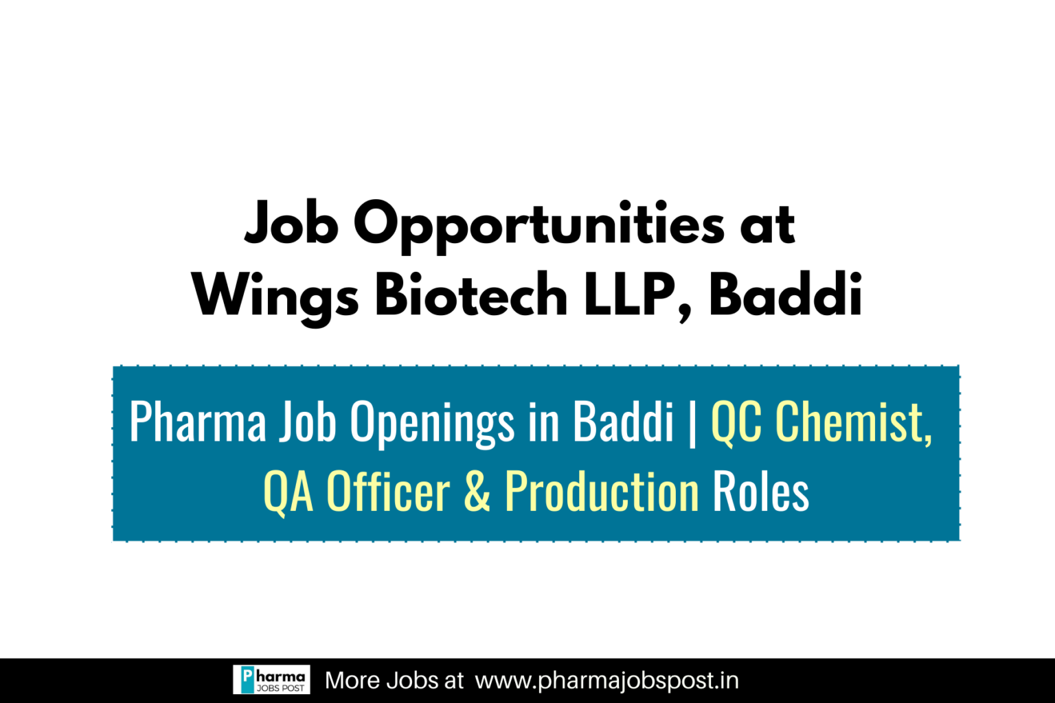Job Opportunities at Wings Biotech LLP, Baddi