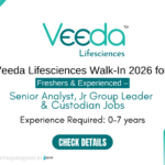 Veeda Lifesciences Walk-In 2026 for Freshers & Experienced | Senior Analyst