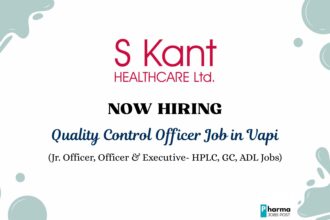 Pharma QC Officer Vacancy in Gujarat | HPLC, GC, ADL Jobs – S Kant Healthcare
