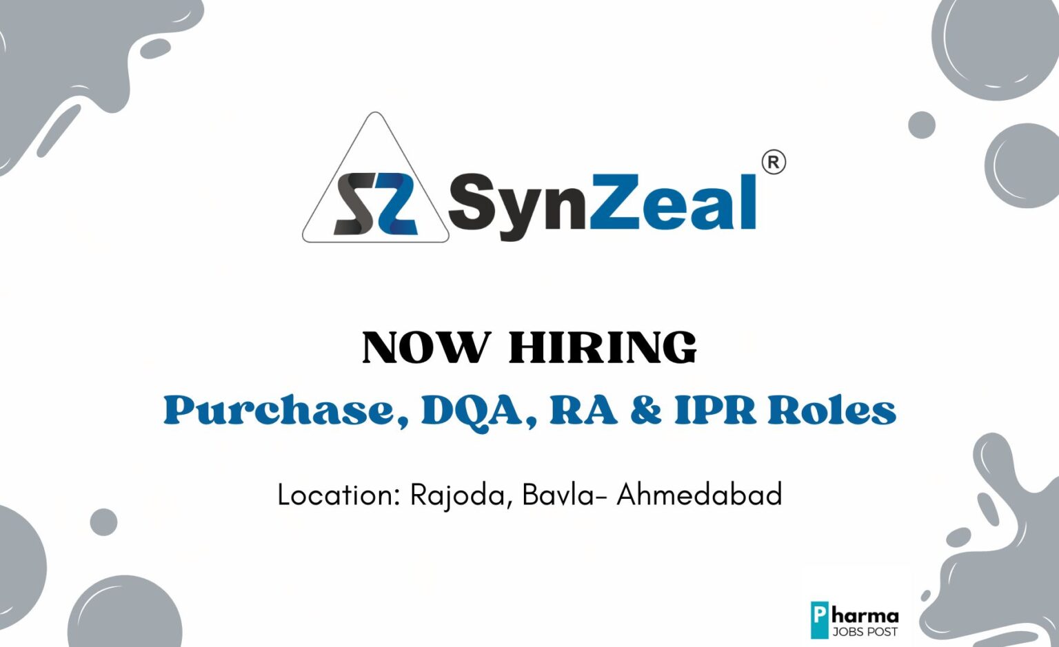 Jobs in Ahmedabad | Purchase, DQA, RA & IPR Roles at SynZeal Research