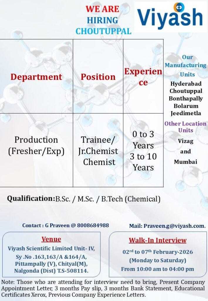 Production Chemist Openings – Freshers & Experienced | Viyash Scientific