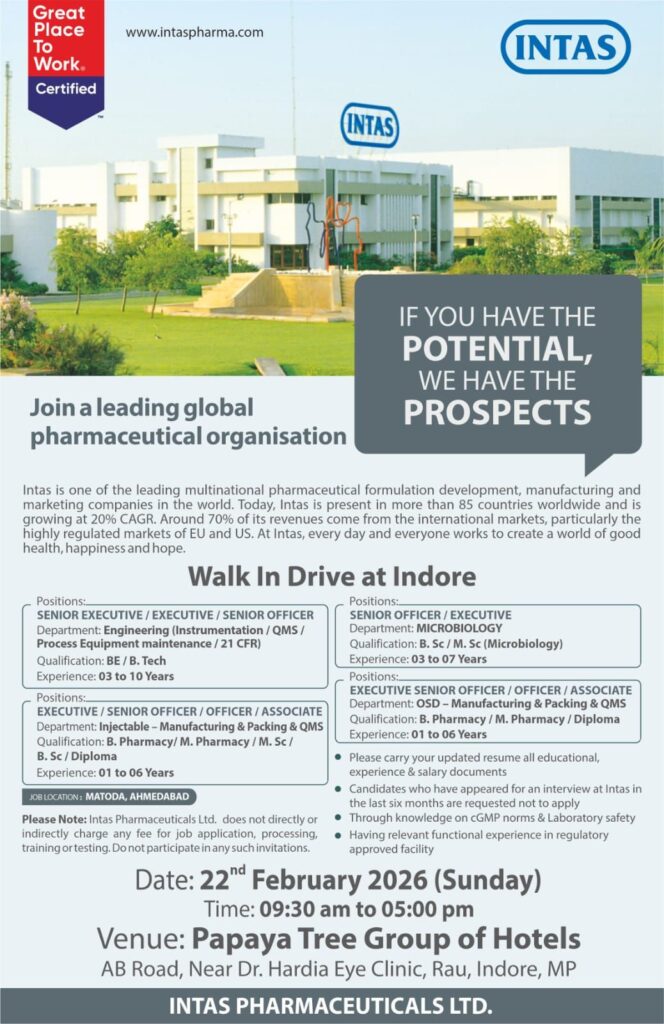 Intas Pharmaceuticals Ltd. Walk-In Drive 2026 – Engineering, Microbiology & Manufacturing 