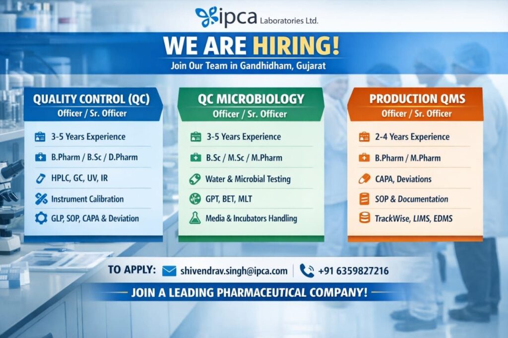 Job Opportunity at Ipca Laboratories Ltd. – Gandhidham, Gujarat