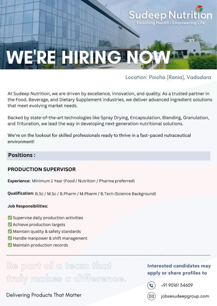 Production Supervisor Job Opening at Sudeep Nutrition – Vadodara