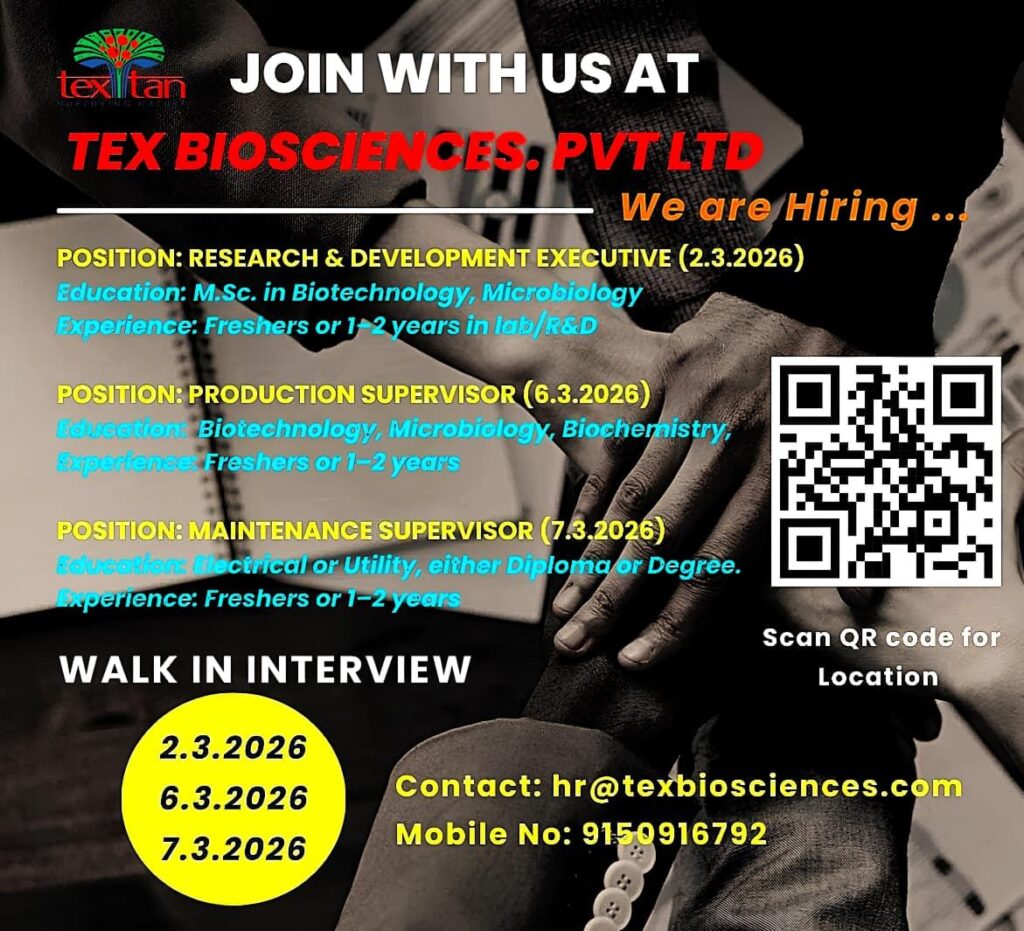 Job Openings at Tex Biosciences Pvt Ltd
