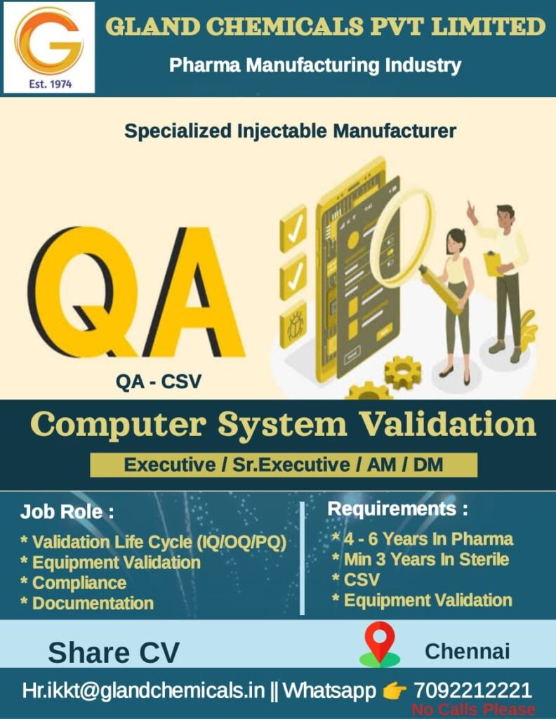 Gland Chemicals Pvt Ltd Hiring for  QA CSV Jobs