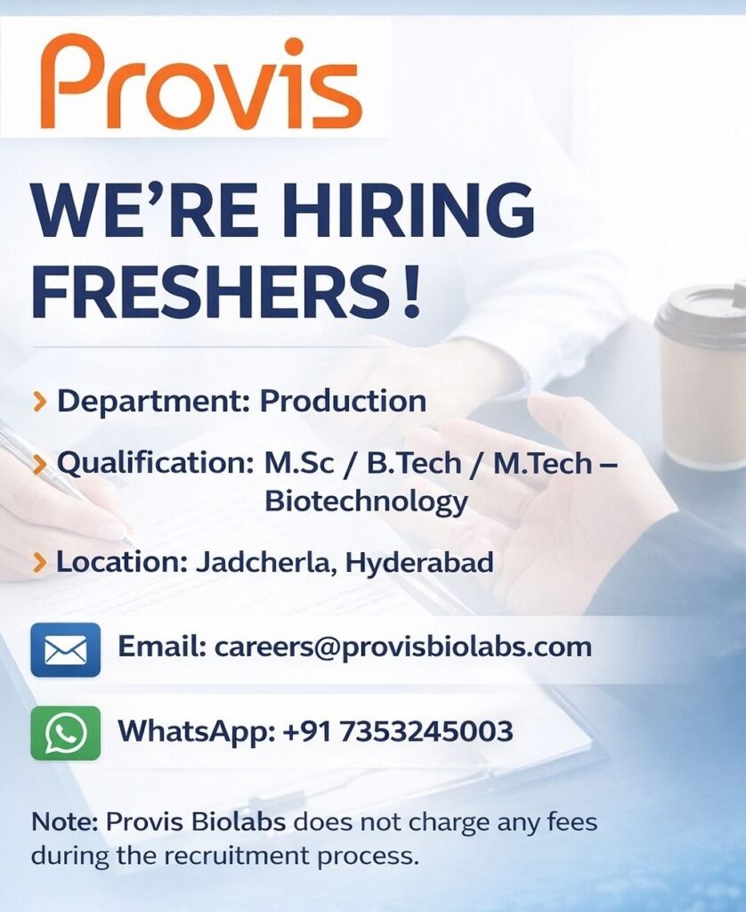 Provis Biolabs Hiring Freshers for Production | Biotechnology Jobs in Hyderabad