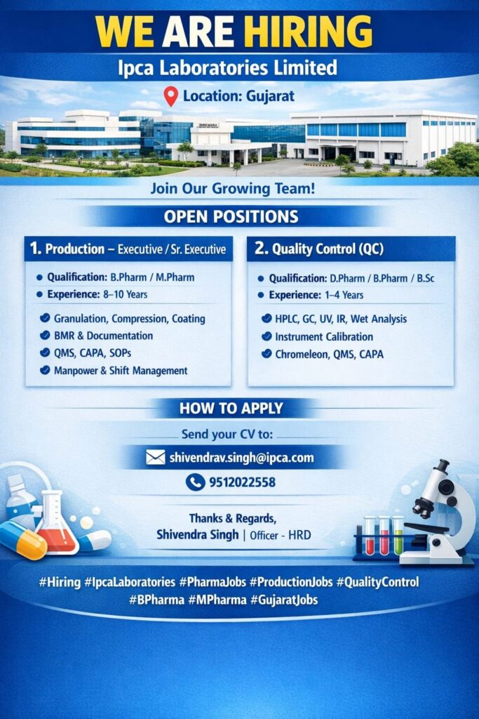 Ipca Laboratories Hiring for Production & Quality Control Roles