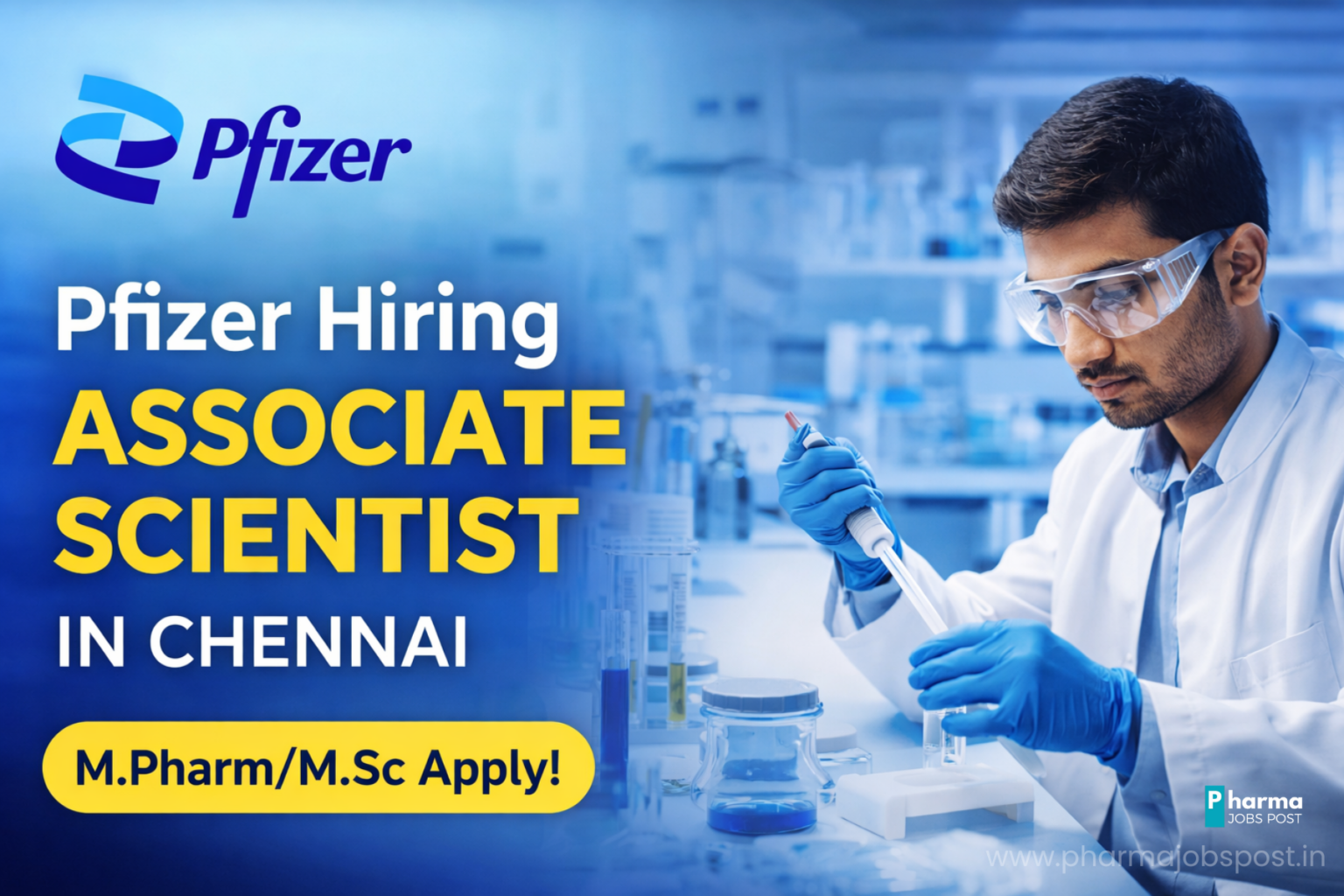 Pfizer Hiring Associate Scientist in Chennai | M.Pharm/M.Sc Apply