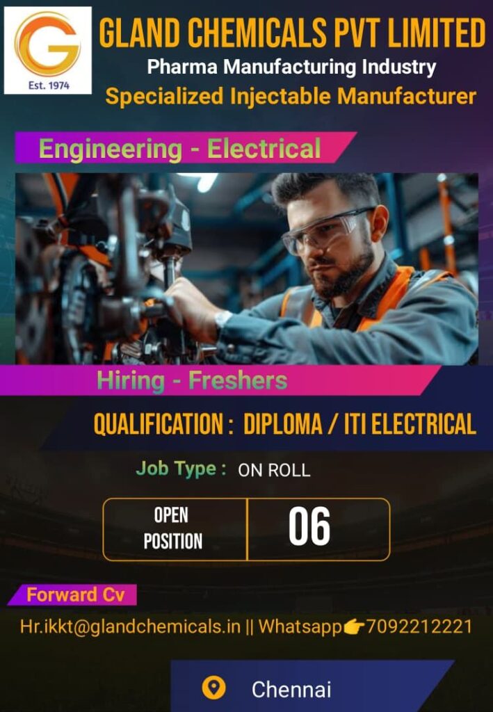 Gland Chemicals Hiring Electrical Freshers in Chennai | ITI & Diploma Jobs