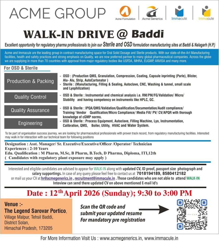 ACME Group is conducting a walk-in drive for OSD & Sterile pharma roles in Baddi