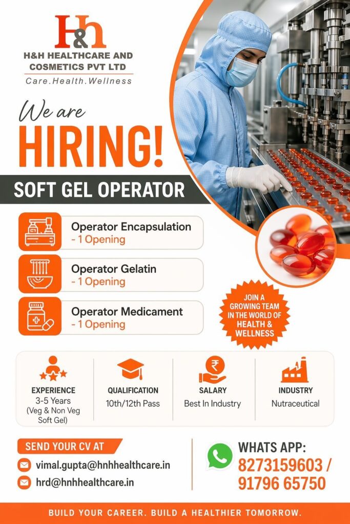 Soft Gel Operator Jobs at H&H Healthcare | 10th/12th Pass |Apply Now