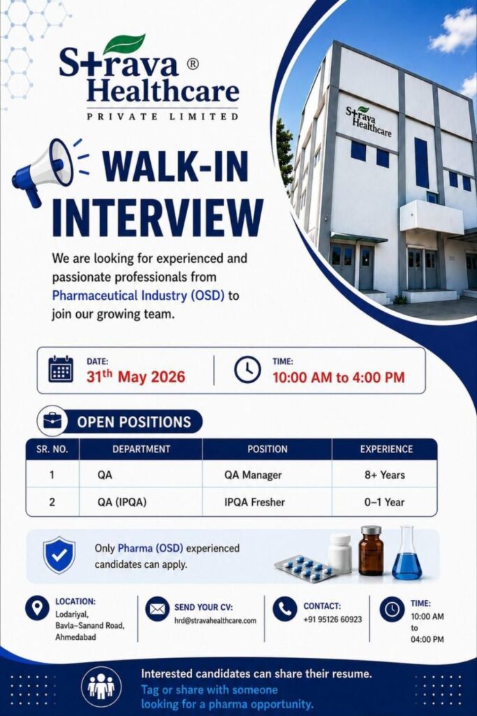 Strava Healthcare Walk-In Interview for QA Manager & IPQA Fresher in Ahmedabad