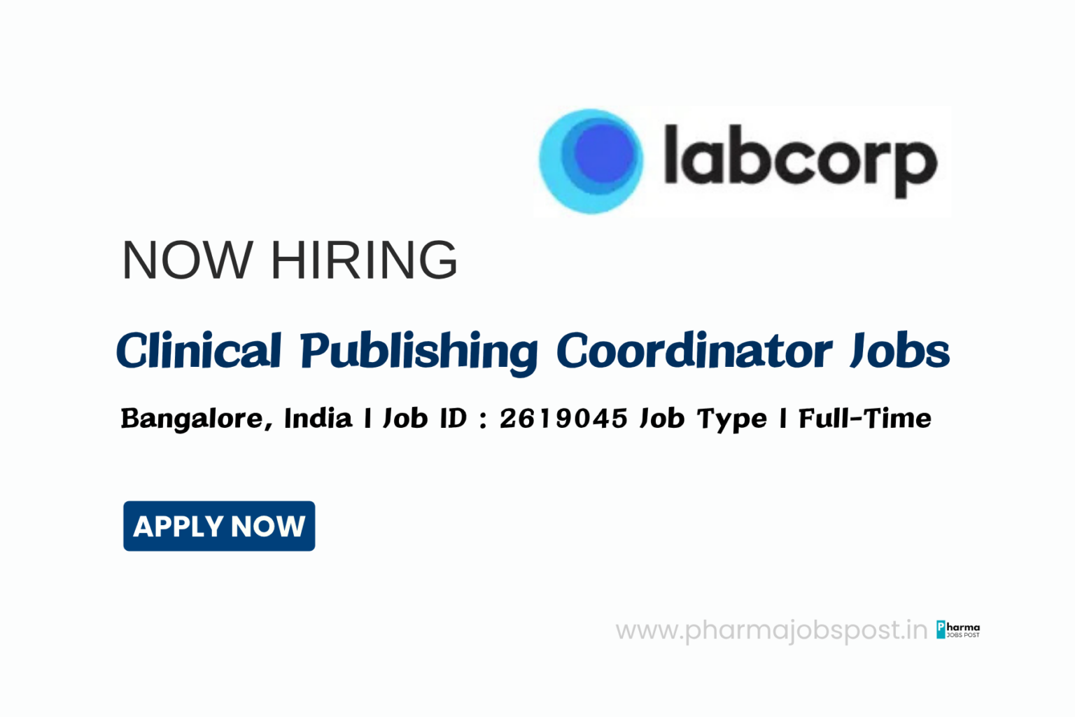 Labcorp Hiring Clinical Publishing Coordinator in Bengaluru
