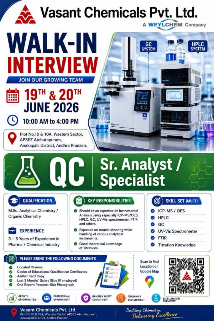 Vasant Chemicals Pvt. Ltd. Walk-In Interview for QC Sr. Analyst / Specialist Jobs