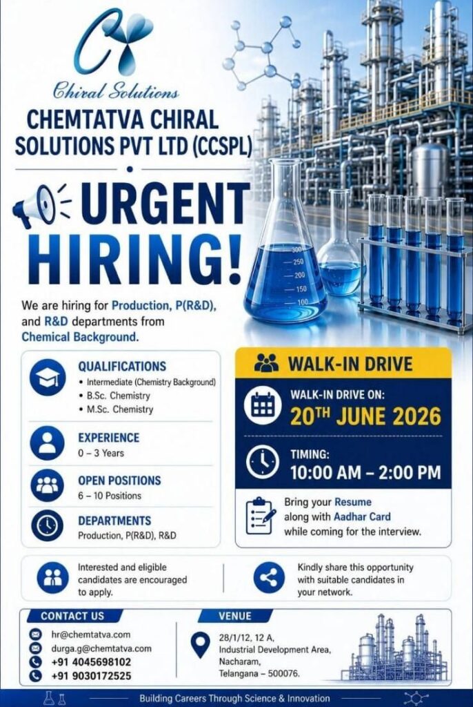 Chemtatva Chiral Solutions Walk-In Drive 2026 | Production, P(R&D) & R&D Jobs 