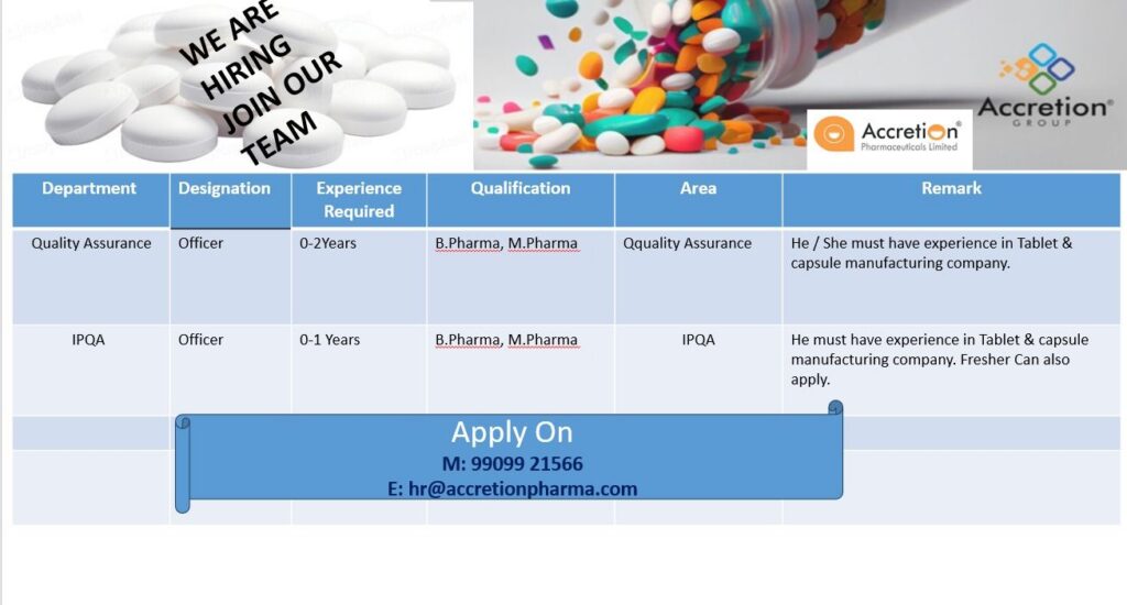 Accretion Pharmaceuticals is hiring Quality Assurance and IPQA Officers