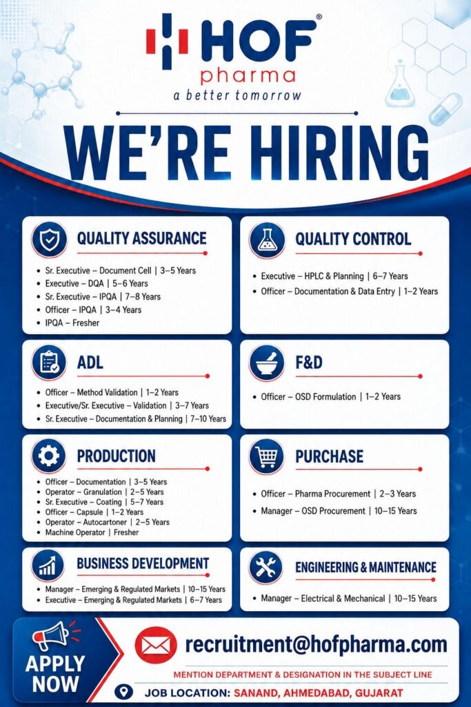 HOF Pharma Hiring – Multiple Job Openings in Sanand, Ahmedabad