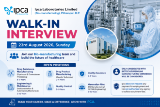 Ipca Laboratories Walk-In Interview 2026 | Bio-manufacturing Jobs in Pithampur | 23 August 2026