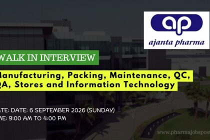 Ajanta Pharma Walk-In Interview 2026 – Multiple Job Openings