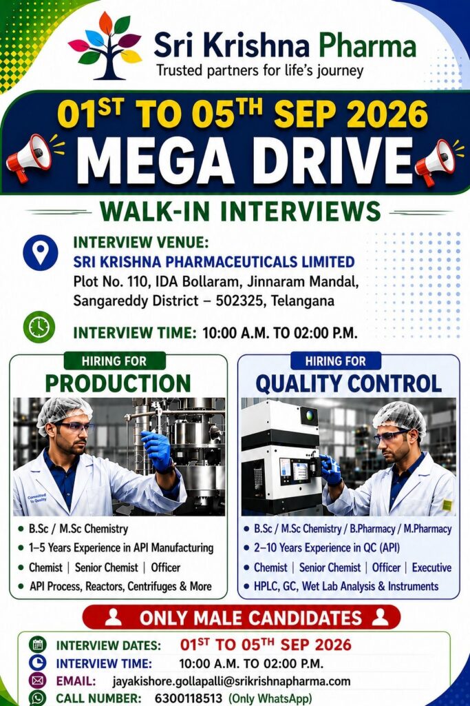 Sri Krishna Pharma Walk-In Interview for Production, QC & Fresher Jobs