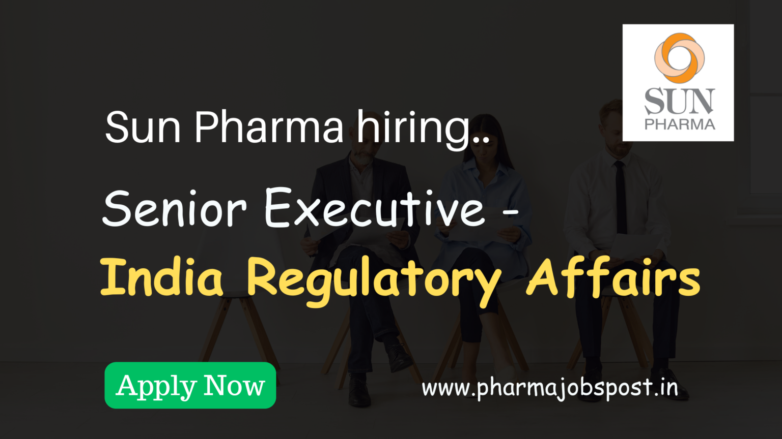 Sun Pharma Recruitment 2026: Senior Executive / Manager II – India Regulatory Affairs