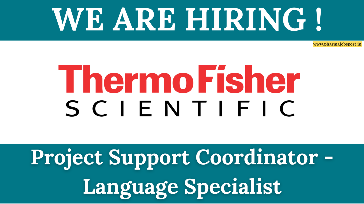 Thermo Fisher Scientific Recruitment 2026: Project Support Coordinator – Language Specialist Jobs in Bangalore