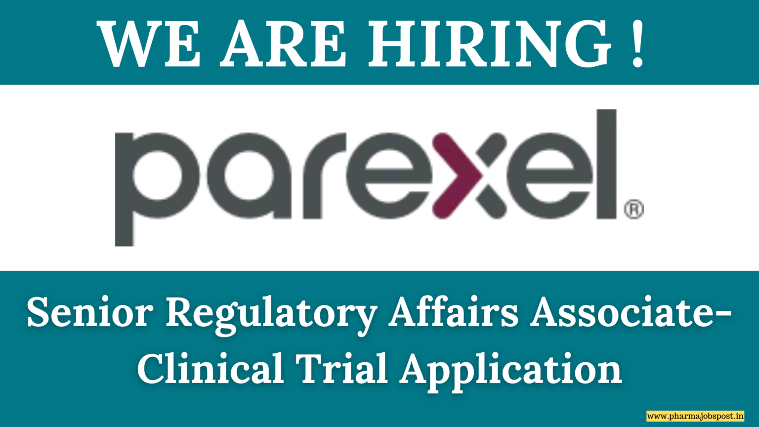 Parexel Hiring 2026 | Senior Regulatory Affairs Associate – Clinical Trial Application